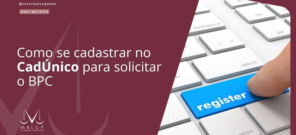 Como se cadastrar no CadÚnico para solicitar o BPC