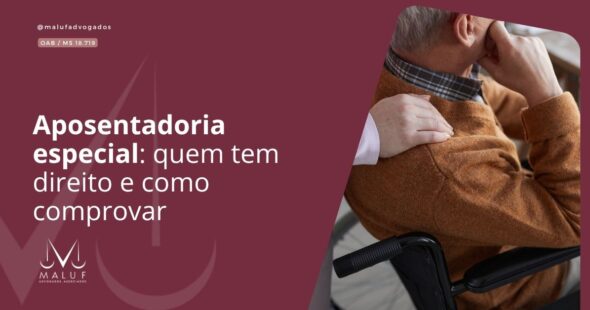 Aposentadoria especial: quem tem direito e como comprovar