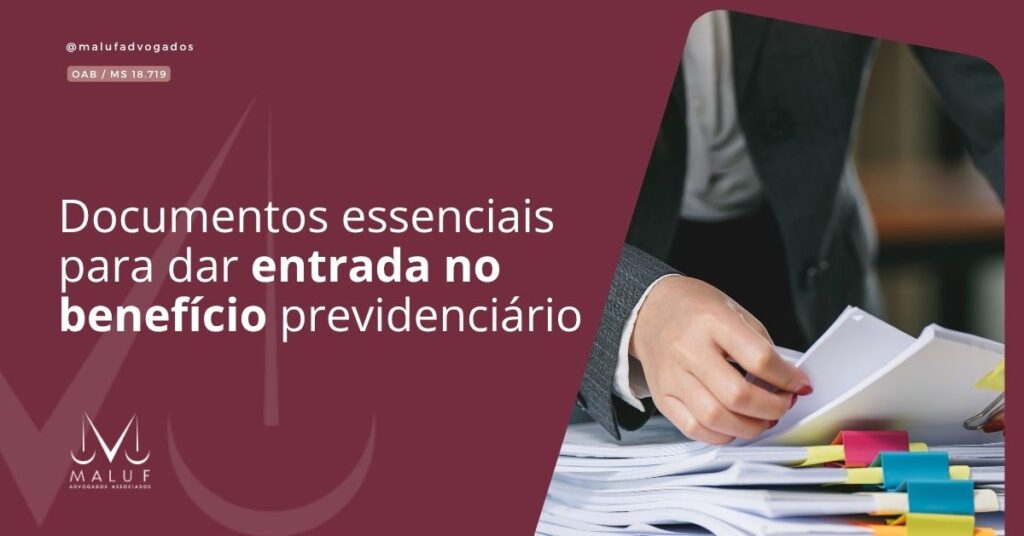 Documentos essenciais para dar entrada no benefício previdenciário