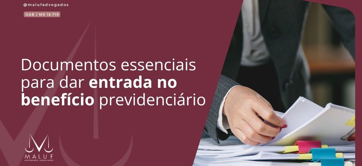 Documentos essenciais para dar entrada no benefício previdenciário