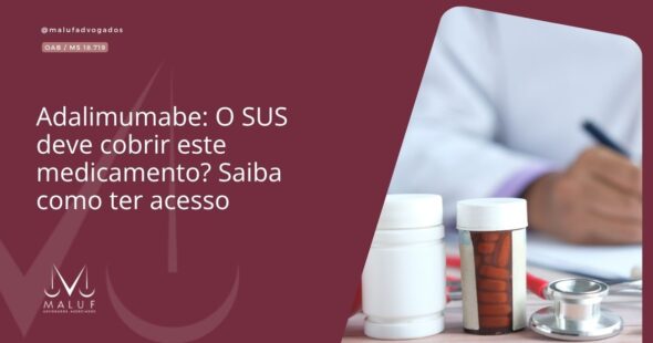 Adalimumabe: O SUS deve cobrir este medicamento? Saiba como ter acesso